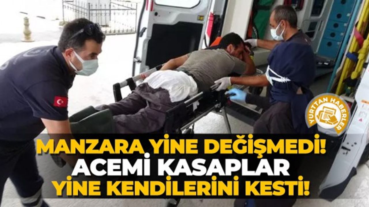 Manzara yine değişmedi! Acemi kasaplar yine kendilerini kesti!