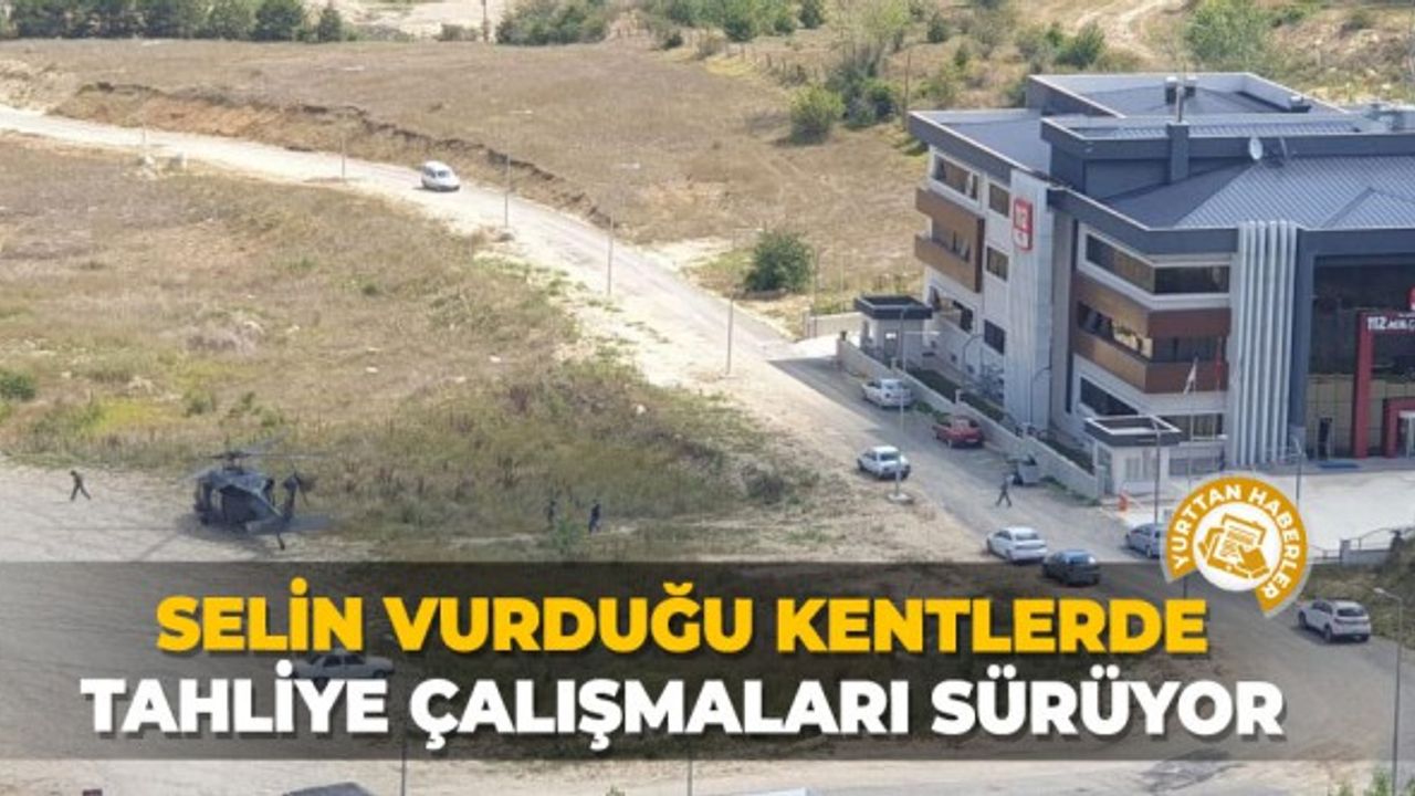 Selin vurduğu kentlerde tahliye çalışmaları sürüyor