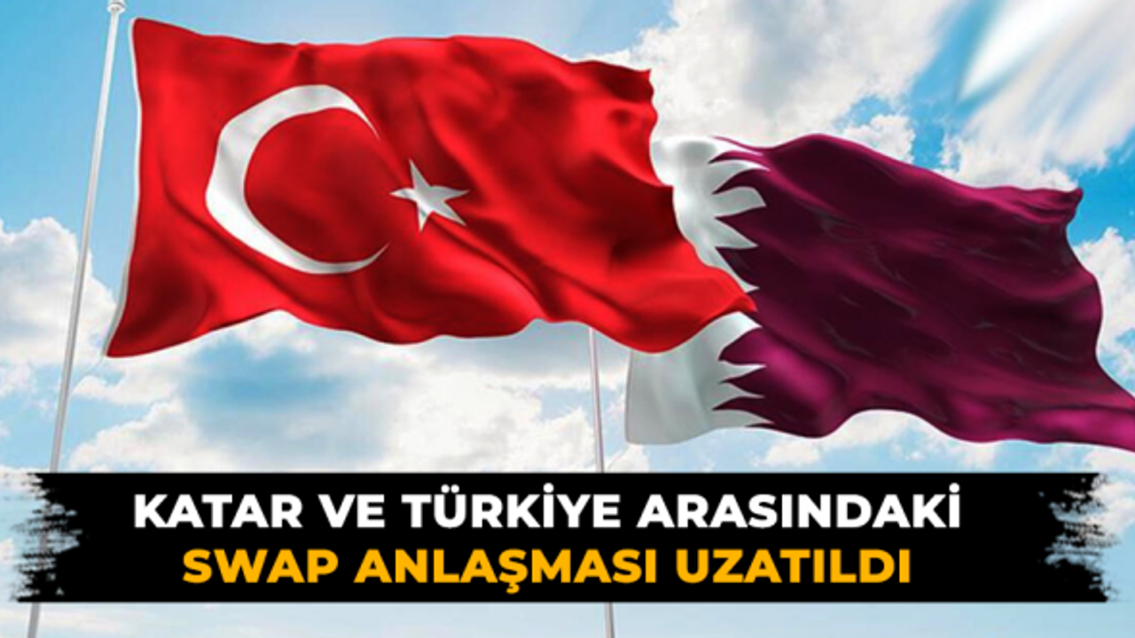 Katar ve Türkiye arasında önemli anlaşma