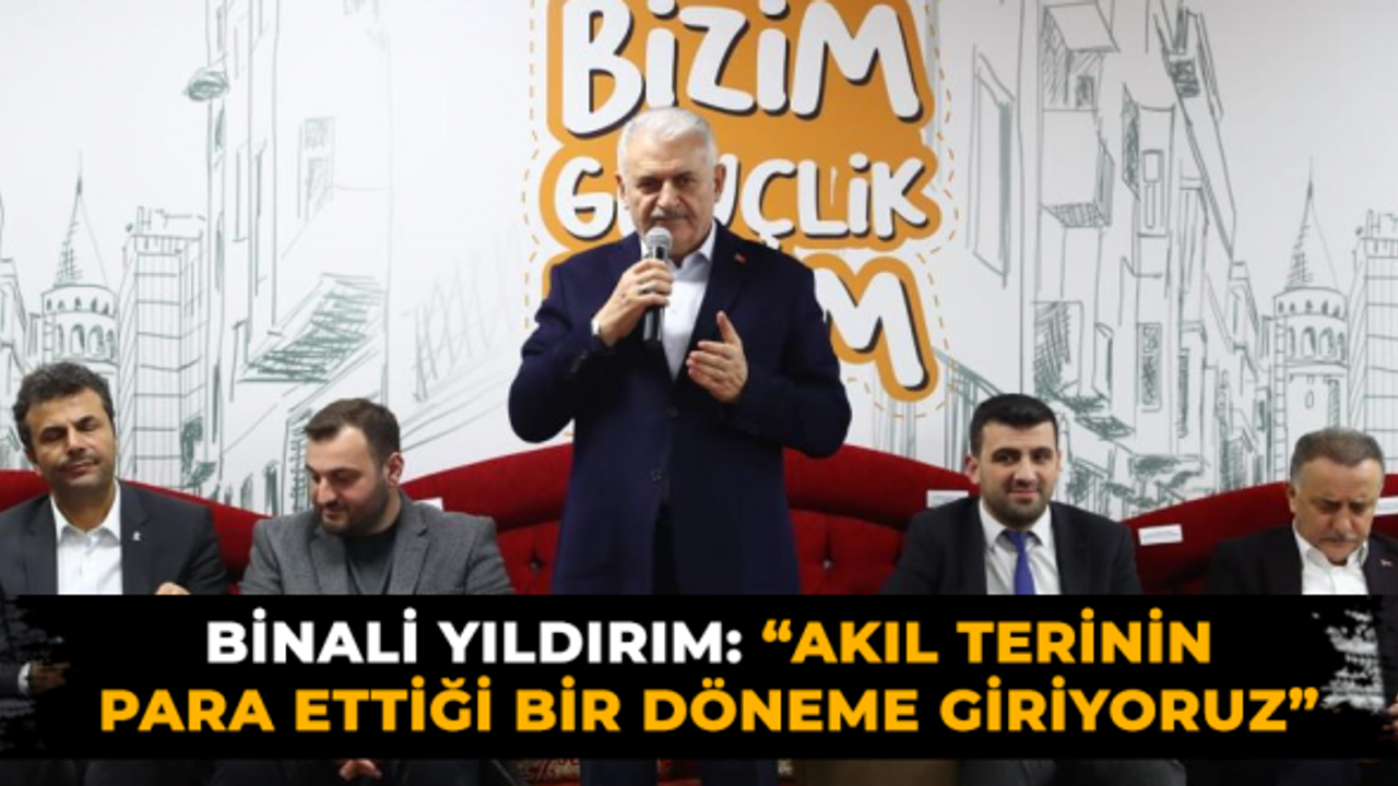 Akıl terinin para ettiği bir döneme giriyoruz