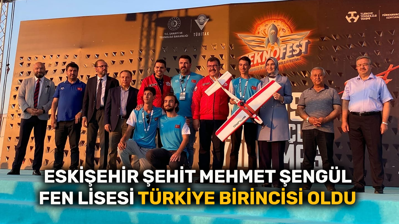 Eskişehir Şehit Mehmet Şengül Fen Lisesi Türkiye birincisi oldu