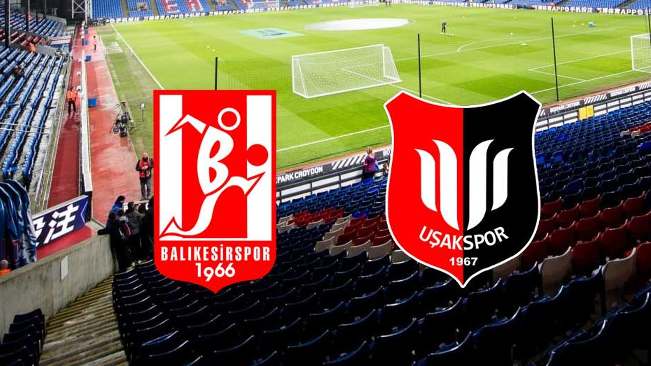 Balıkesirspor - Uşakspor maçı canlı yayın