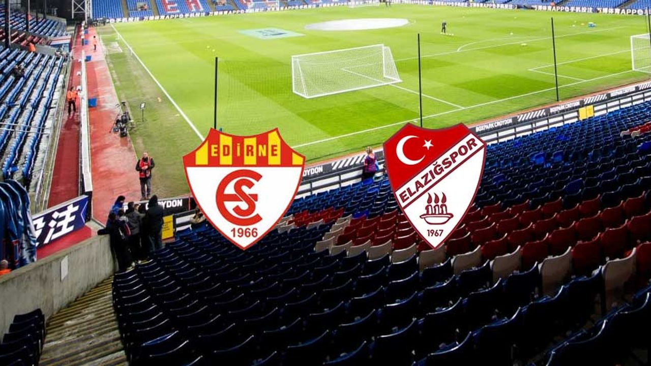 Edirnespor - Elazığspor maçı canlı yayın