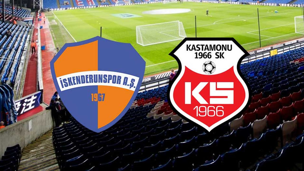 İskenderunspor - Kastamonuspor maçı canlı yayın