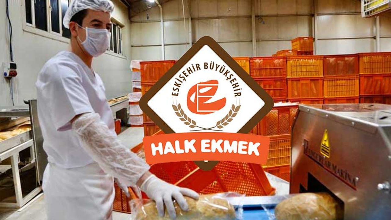 Eskişehir'de Halk Ekmek işçi alımı yapacak; Başvurular başladı!