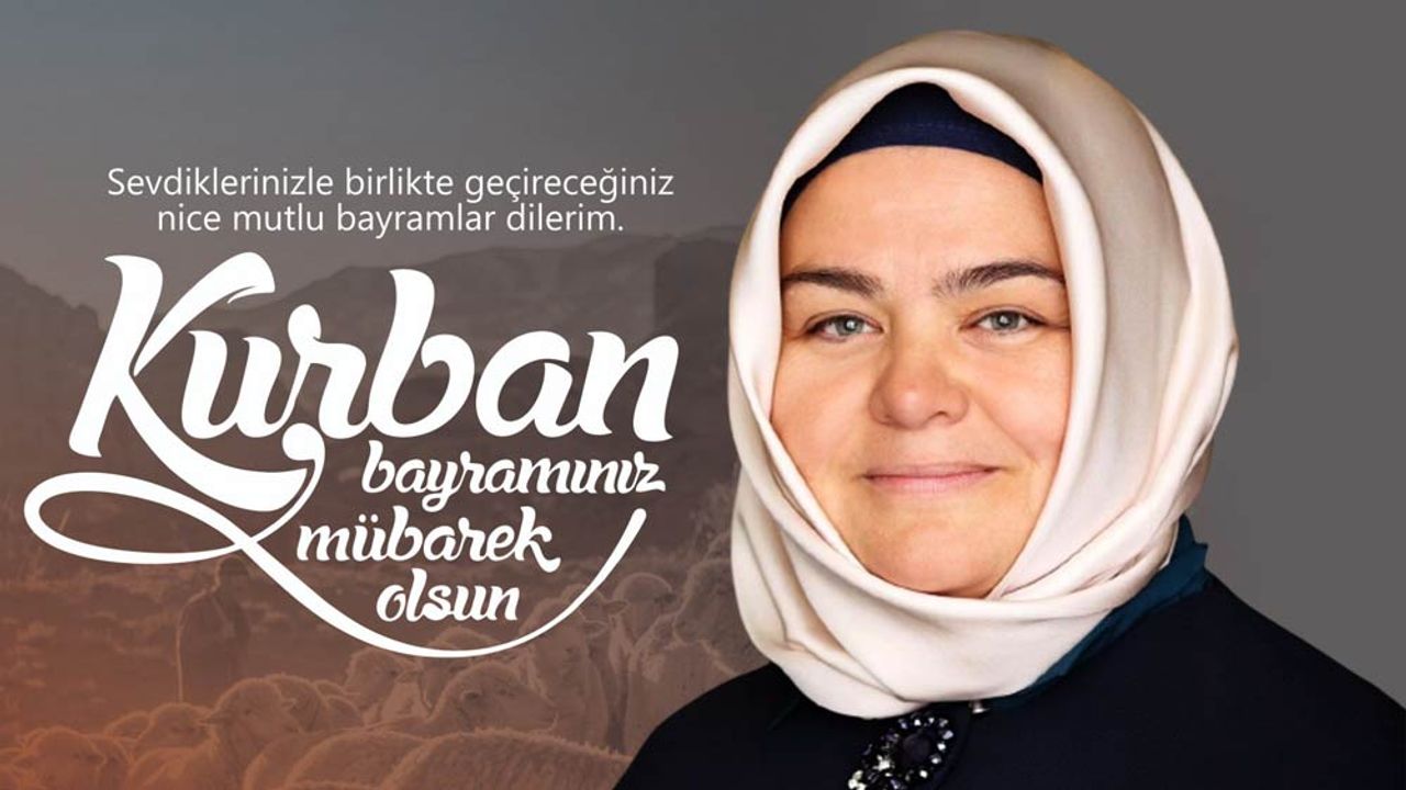 AK Parti Eskişehir Milletvekili Ayşen Gürcan Kurban Bayramı mesajı