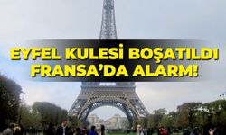 Eyfel kulesi boşaltıldı, Fransa'da alarm!