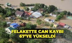 Felakette can kaybı 67'ye yükseldi