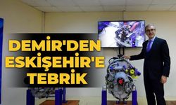Demir'den Eskişehir'e tebrik