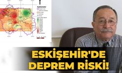 Eskişehir'de Deprem riski!