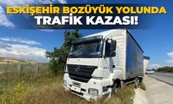 Eskişehir Bozüyük yolunda trafik kazası!