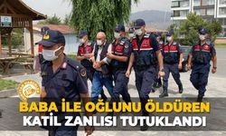 Baba ile oğlunu öldüren katil zanlısı tutuklandı