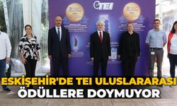 Eskişehir'de TEI uluslararası ödüllere doymuyor