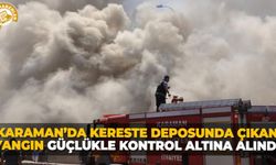 Karaman’da kereste deposunda çıkan yangın güçlükle kontrol altına alındı