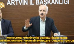Kurtulmuş: "Türkiye’nin dışında hiçbir yerde afetlerden medet uman bir muhalefet anlayışı yoktur"