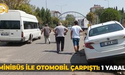 Minibüs ile otomobil çarpıştı: 1 yaralı