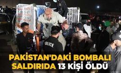 Pakistan'daki bombalı saldırıda 13 kişi öldü