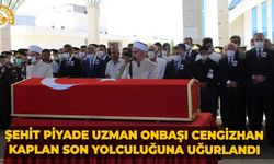 Şehit Piyade Uzman Onbaşı Cengizhan Kaplan son yolculuğuna uğurlandı