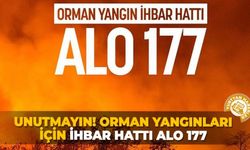 Yangın başladığını fark edince Alo 177 ihbar hattı aranarak, doğru konum bilgisi verilmeli