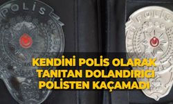 Kendini polis olarak tanıtan dolandırıcı polisten kaçamadı
