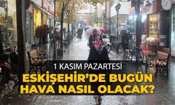 1 Kasım 2021 Pazartesi Eskişehir'de Hava Durumu