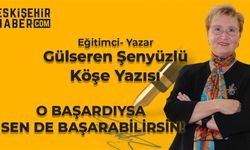 O BAŞARDIYSA SEN DE BAŞARABİLİRSİN!