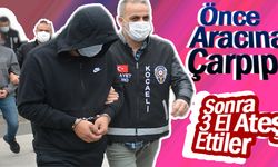  Önce Aracına Çarpıp Sonra 3 El Ateş Ettiler