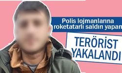 Polis lojmanlarına roketatarlı saldırı yapan terörist yakalandı