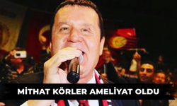 Mithat Körler ameliyat oldu