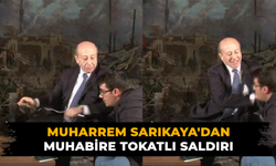 Muharrem Sarıkaya'dan muhabire tokatlı saldırı