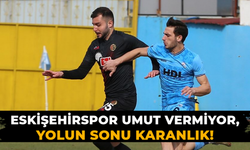Eskişehirspor umut vermiyor, Yolun sonu karanlık!