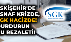 Eskişehir'de esnaf krizde, SGK hacizde... Durdurun bu rezaleti!