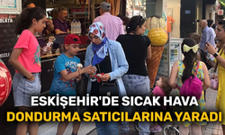 Eskişehir'de sıcak hava dondurma satıcılarına yaradı