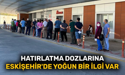 Hatırlatma dozlarına Eskişehir'de yoğun bir ilgi var