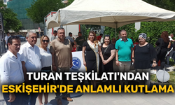 Turan Teşkilatı'ndan Eskişehir'de anlamlı kutlama