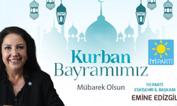 Emine Edizgil: “Kurban bayramımız mübarek olsun"
