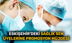 Eskişehir'deki Sağlık Sen üyelerine promosyon müjdesi