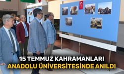 15 Temmuz kahramanları Anadolu Üniversitesinde anıldı