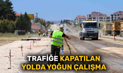 Trafiğe kapatılan yolda yoğun çalışma