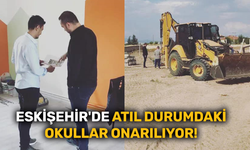 Eskişehir'de atıl durumdaki okullar onarılıyor!