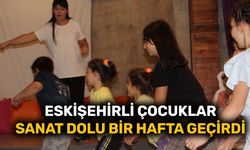 Eskişehirli çocuklar sanatsal becerilerle dolu bir hafta geçirdi