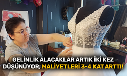 Gelinlik alacaklar artık iki kez  düşünüyor; Maliyetleri 3-4 kat arttı!