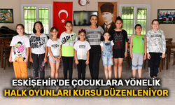 Eskişehir'de çocuklara yönelik halk oyunları kursu düzenleniyor