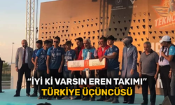“İyi Ki Varsın Eren Takımı” Türkiye üçüncüsü