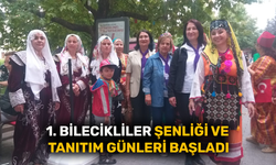 1. Bilecikliler Şenliği ve  Tanıtım Günleri başladı