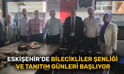Eskişehir’de Bilecikliler Şenliği  ve Tanıtım Günleri başlıyor