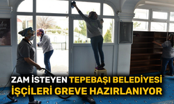 Zam isteyen Tepebaşı Belediyesi işçileri greve hazırlanıyor