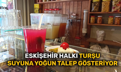 Eskişehir halkı turşu suyuna yoğun talep gösteriyor