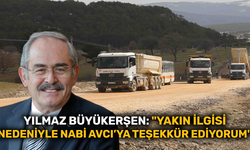 Yılmaz Büyükerşen: "Yakın ilgisi nedeniyle Nabi Avcı’ya teşekkür ediyorum"
