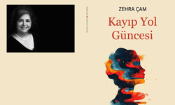 Eskişehirli Yazar Zehra Çam'ın Yeni Kitabı Kayıp Yol Güncesi Raflarda